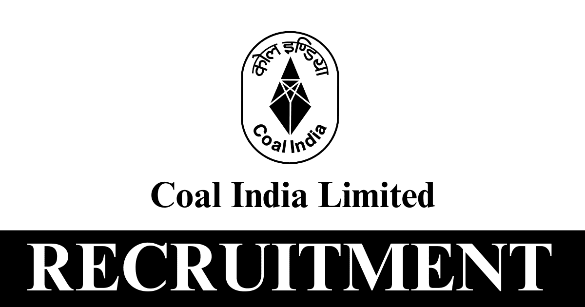 Coal India Limited Recruitment 2023 Apply Now Ojas Club